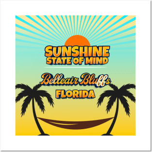 Belleair Bluffs Florida - Sunshine State of Mind Posters and Art